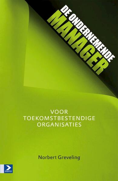 De ondernemende manager - Norbert Greveling (ISBN 9789052618302)