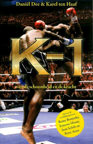 K-1 - Daniël Dee, Karel ten Haaf (ISBN 9789054522188)