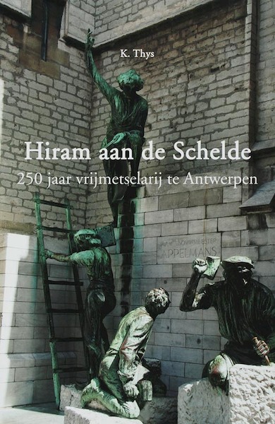 Hiram aan de Schelde - K. Thys (ISBN 9789059272545)