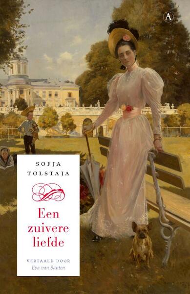 Een zuivere liefde - Sofja Tolstoja (ISBN 9789025368692)