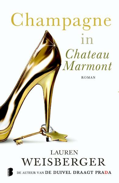 Champagne in Chateau Marmont - Lauren Weisberger (ISBN 9789460923005)
