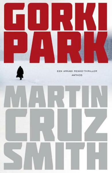 Gorki park - Martin Cruz Smith (ISBN 9789041421418)