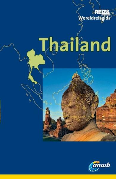 ANWB Wereldreisgids Thailand - Renate Loose (ISBN 9789018034962)