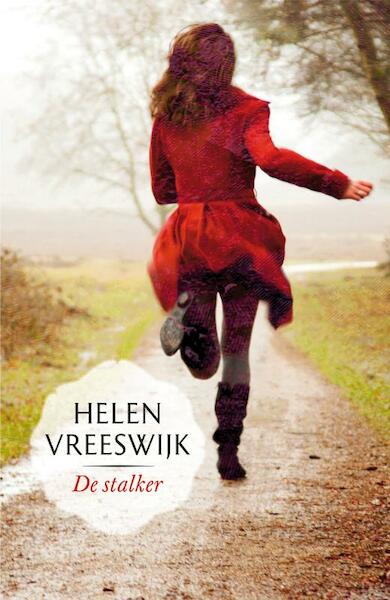 De stalker - Helen Vreeswijk (ISBN 9789460412851)