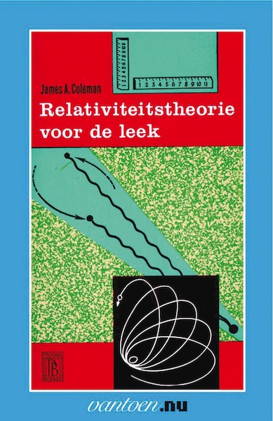 Relativiteitstheorie voor de leek - Jan Coleman (ISBN 9789031506309)