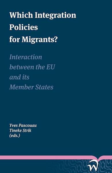 Which integration policies for migrants? - (ISBN 9789058508485)