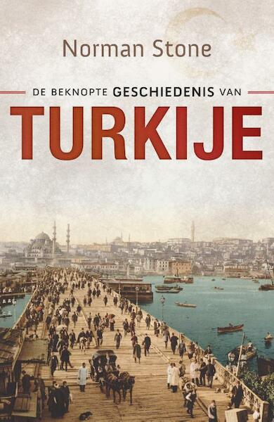 De beknopte geschiedenis van Turkije - Norman Stone (ISBN 9789059778542)
