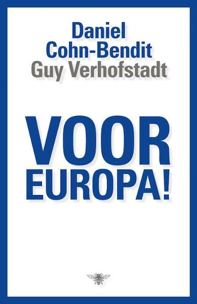 Voor Europa - Daniel Cohn-Bendit, Guy Verhofstadt (ISBN 9789085424185)