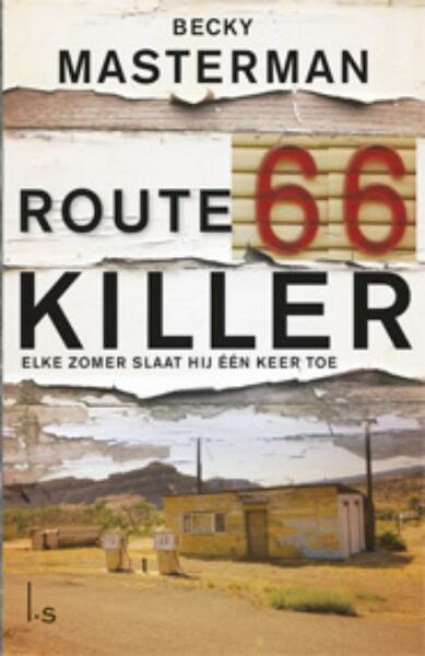 Route 66 killer - Becky Masterman (ISBN 9789024553273)