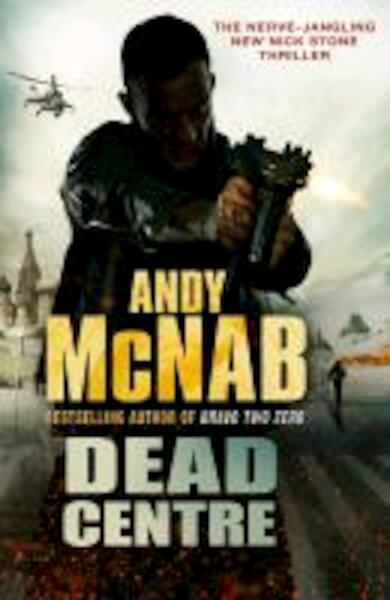 Dead Centre - Andy McNab (ISBN 9780552166539)