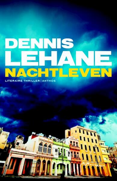 Nachtleven - Dennis Lehane (ISBN 9789041423146)