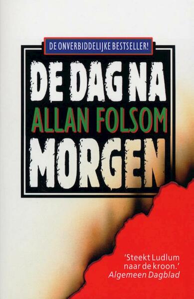 De dag na morgen - Allan Folsom (ISBN 9789022555446)