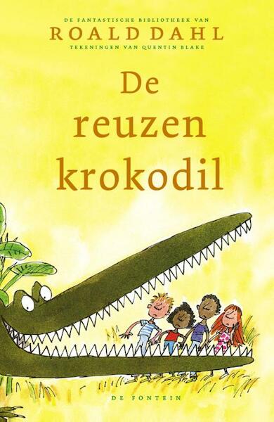 De Reuzenkrokodil - Roald Dahl (ISBN 9789026130564)