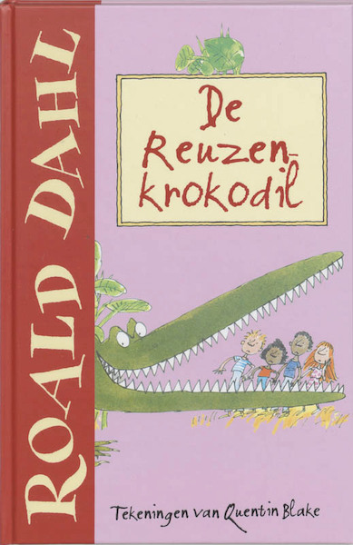 De reuzenkrokodil - Roald Dahl (ISBN 9789026131790)