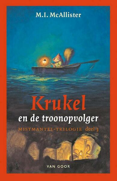 Krukel en de troonopvolger - M.I. McAllister (ISBN 9789000313372)