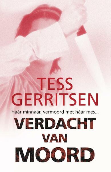 Verdacht van moord - Tess Gerritsen (ISBN 9789034797490)