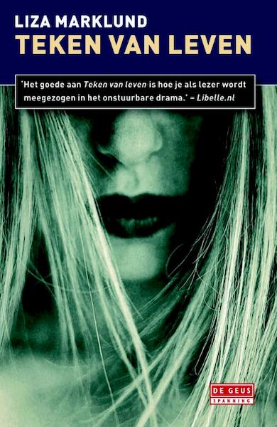 Teken van leven - Liza Marklund (ISBN 9789044526882)