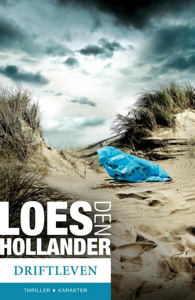 Driftleven - Loes den Hollander (ISBN 9789045205038)