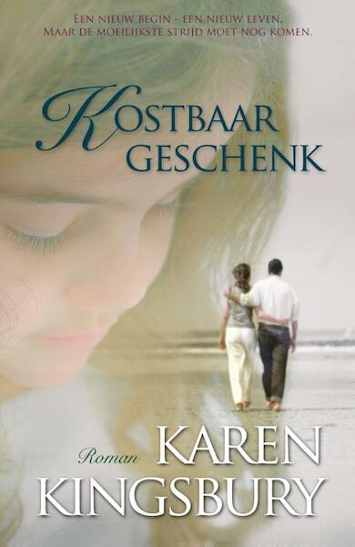 Kostbaar geschenk ( forever faithfull dl 3) - Karen Kingsbury (ISBN 9789029722636)