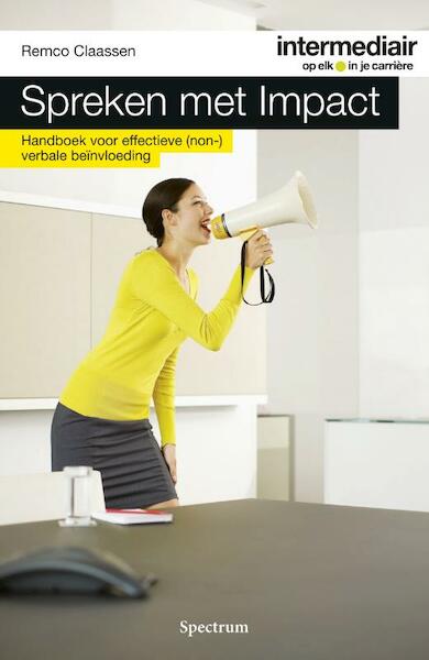 Spreken met impact - Remco Claassen (ISBN 9789000335367)