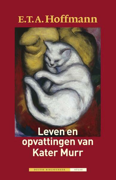 Leven en opvattingen van Kater Murr - E.T.A Hoffmann, E.T.A. Hoffmann (ISBN 9789045000619)