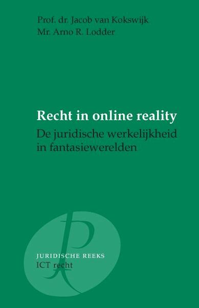 Recht in online reality - J. van Kokswijk, A.R. Lodder (ISBN 9789077320624)