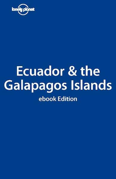 Lonely Planet Ecuador & Galapagos Islands - (ISBN 9781742203317)