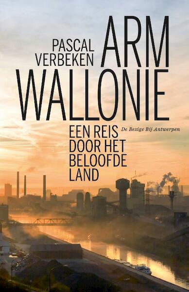 Arm Wallonie - Pascal Verbeken (ISBN 9789460423130)