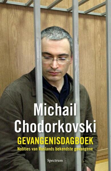De tijd wast alles schoon - Michail Chodorkovski (ISBN 9789000340811)