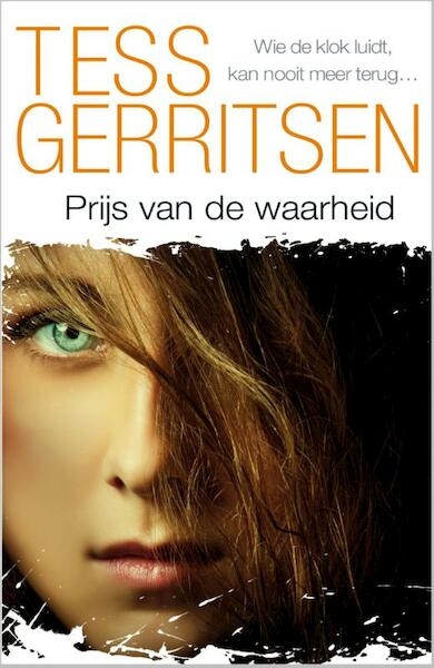 Prijs van de waarheid - Tess Gerritsen (ISBN 9789034754189)