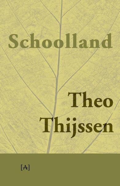 Schoolland - Theo Thijssen (ISBN 9789491618192)