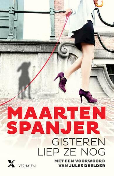 Gisteren liep ze nog - Maarten Spanjer (ISBN 9789401603188)
