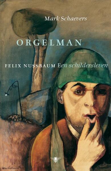 Orgelman - Mark Schaevers (ISBN 9789023488279)