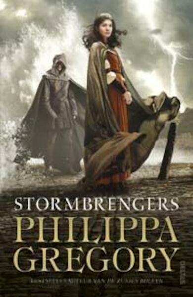 Stormbrengers - Philippa Gregory (ISBN 9789044739381)