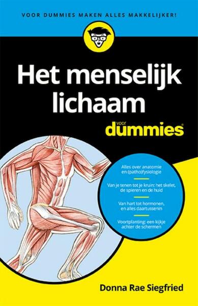 Het menselijk lichaam voor Dummies - Donna Rae Siegfried (ISBN 9789045350240)