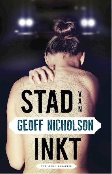 Stad van inkt - Geoff Nicholson (ISBN 9789045206202)