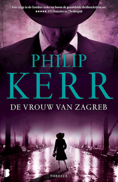 De vrouw van Zagreb - Philip Kerr (ISBN 9789022569979)