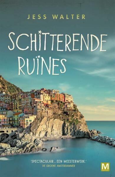 Schitterende ruïnes - Jess Walter (ISBN 9789460682322)