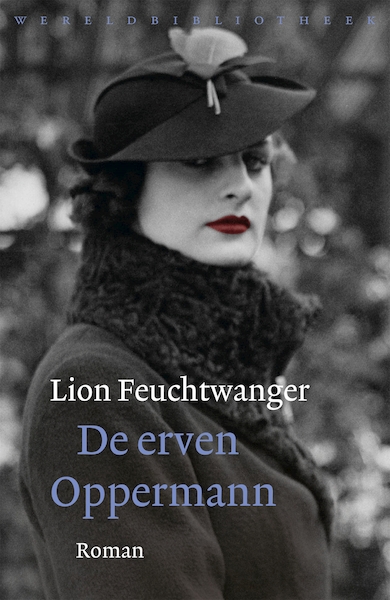 De erven Opperman - Lion Feuchtwanger (ISBN 9789028441415)