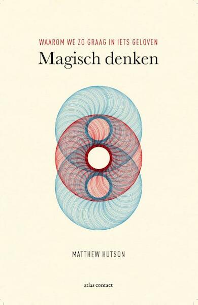 Magisch denken - Matthew Hutson (ISBN 9789045029511)