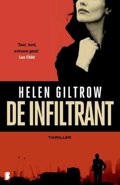 De infiltrant - Helen Giltrow (ISBN 9789022563069)