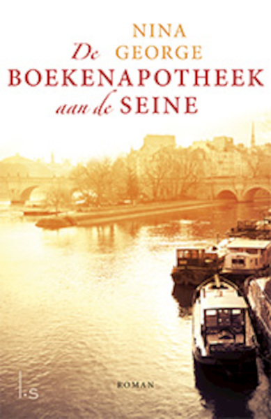 De boekenapotheek aan de Seine - Nina George (ISBN 9789021016436)