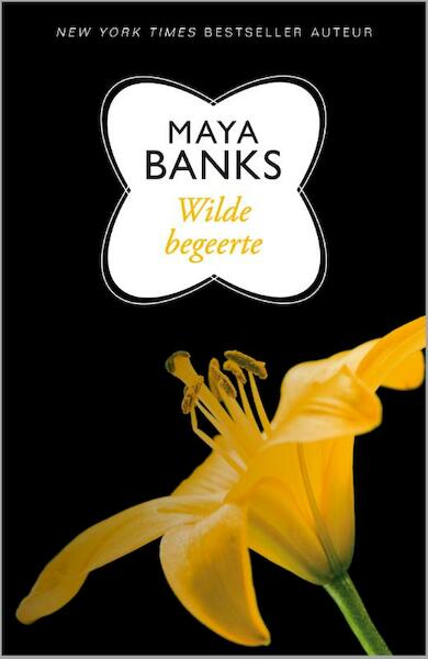 Wilde begeerte - Maya Banks (ISBN 9789402700404)