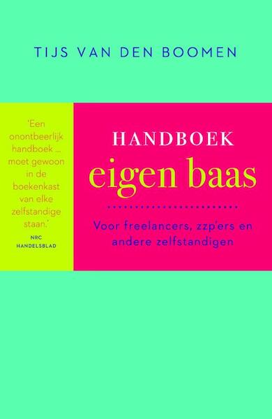 Handboek eigen baas - Tijs van den Boomen (ISBN 9789057124594)