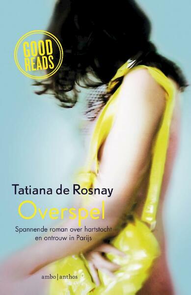 Overspel - Tatiana de Rosnay (ISBN 9789026333248)