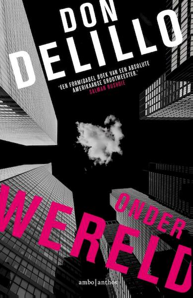 Onderwereld - Don DeLillo (ISBN 9789026333200)