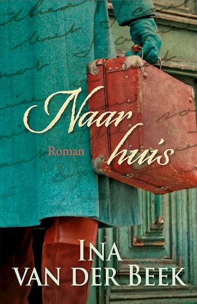Naar huis - Ina van der Beek (ISBN 9789401904353)