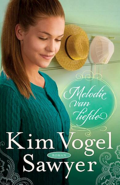 Melodie van liefde - Kim Vogel Sawyer (ISBN 9789029724531)