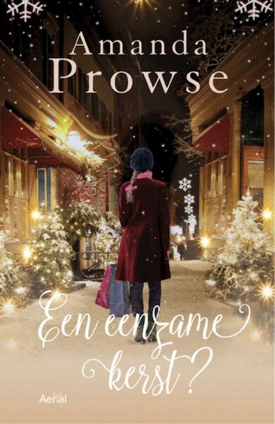 Een eenzame kerst ? - Amanda Prowse (ISBN 9789402600919)