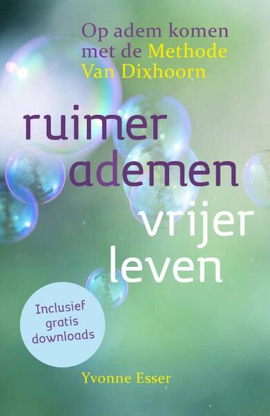 Ruimer ademen – vrijer leven - Yvonne Esser (ISBN 9789460151552)